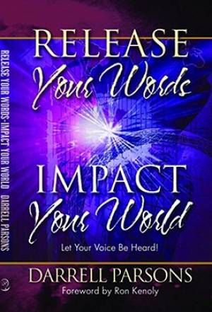 Release Your Words By Parsons Darrell (Paperback) 9781602730007