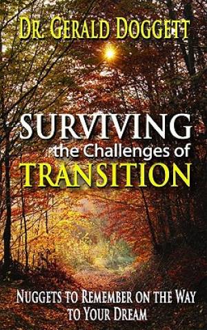 Surviving The Challenges Of Transition By Doggett Gerald (Paperback)