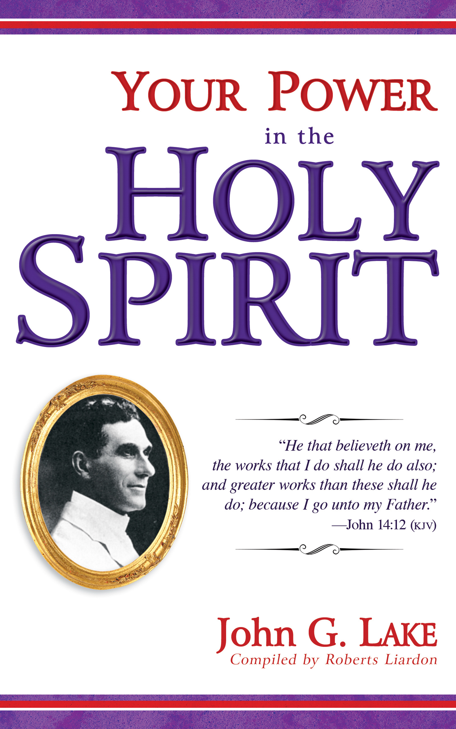 Your Power In The Holy Spirit By Lake John G (Paperback) 9781603741637