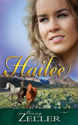 Hailee By Penny Zeller (Paperback) 9781603742184