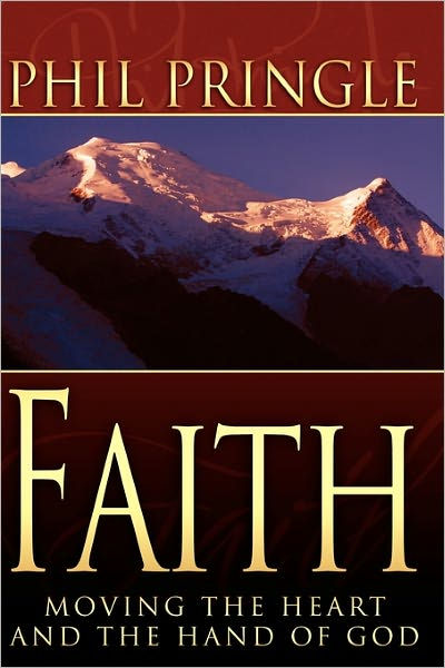 Faith By Pringle Phil (Paperback) 9781603742849