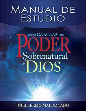 Span-How To Walk In Supernatural Power Of God-Study Guide S