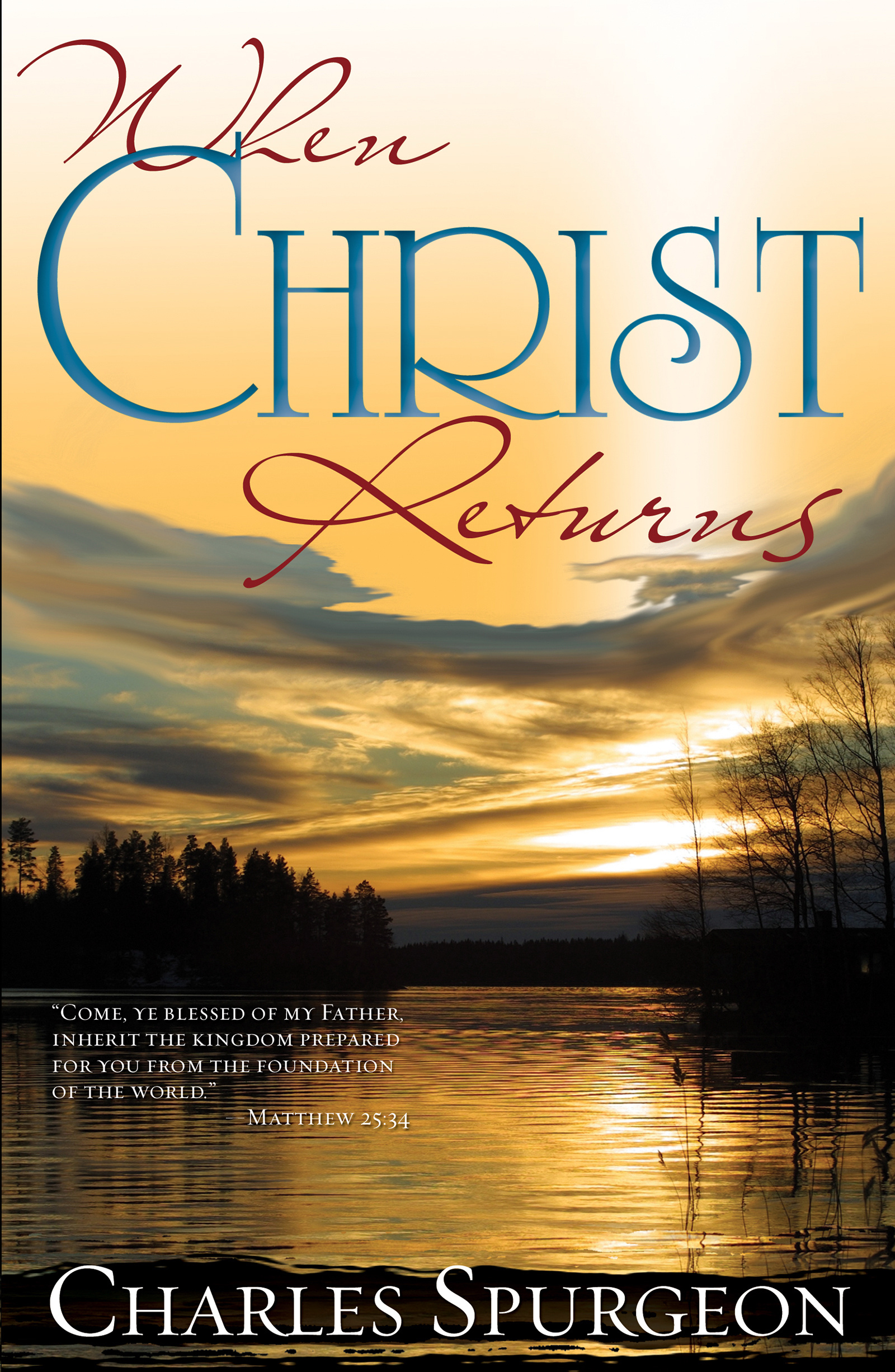 When Christ Returns By Spurgeon C H (Paperback) 9781603744935