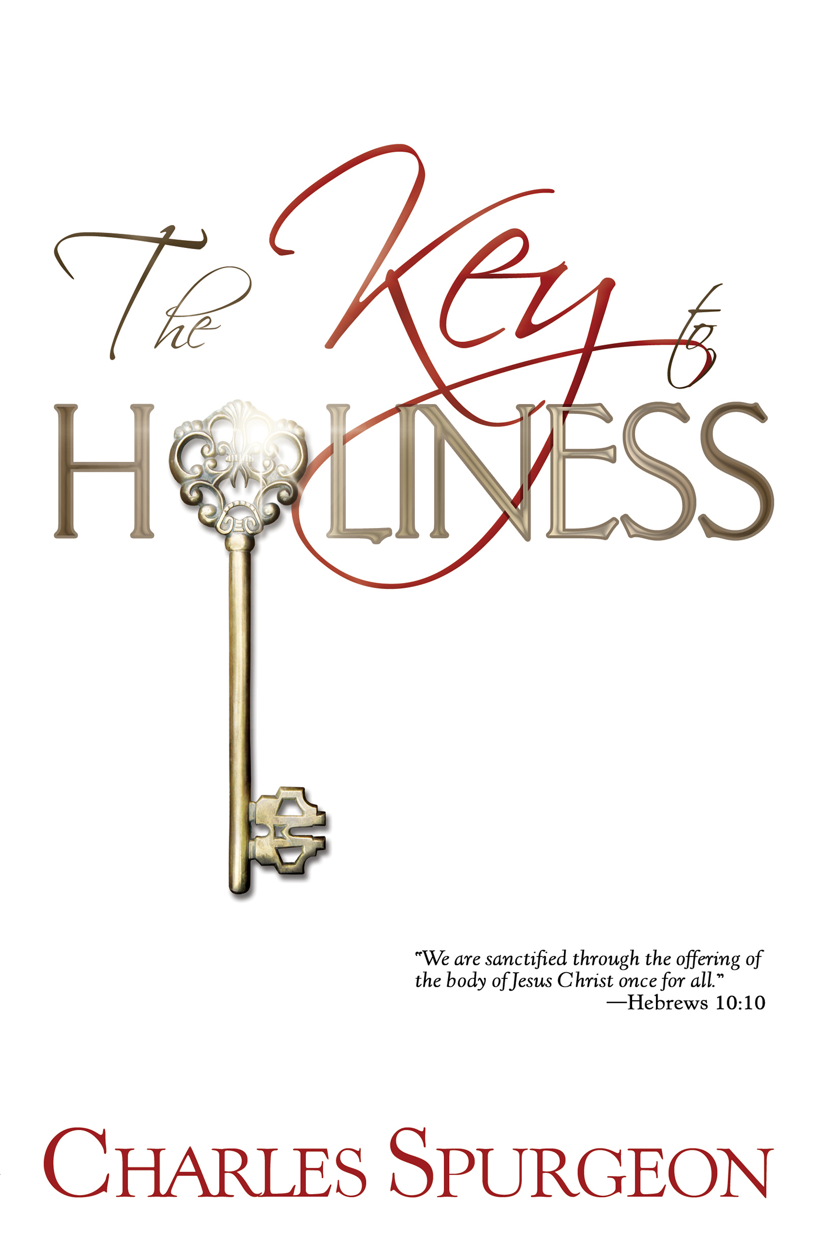 The Key To Holiness Paperback Book By Spurgeon C H (Paperback)