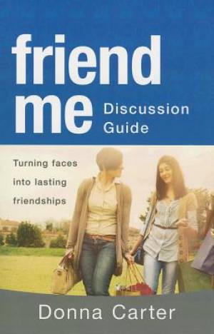 Friend Me Discussion Guide By Carter Donna (Paperback) 9781603748049