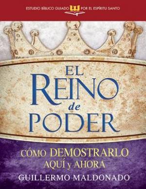 Span-Kingdom Of Power Spirit-Led Bible Study By Maldonado Guillermo