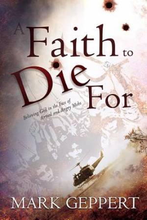 A Faith To Die For Paperback Book