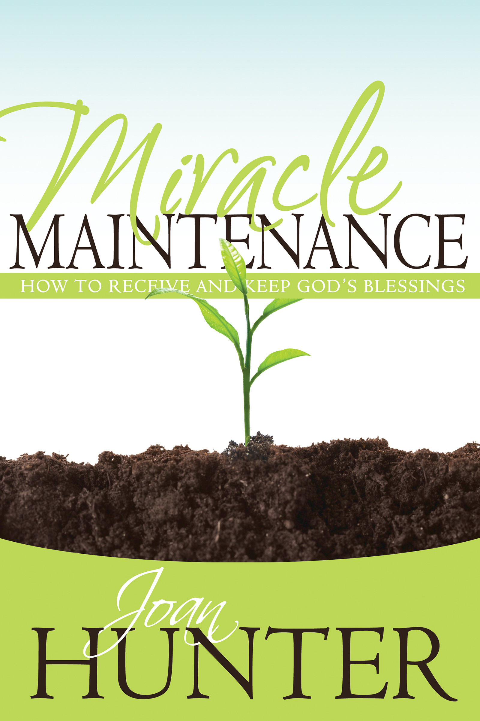 Miracle Maintenance Paperback Book By Hunter Joan (Paperback)