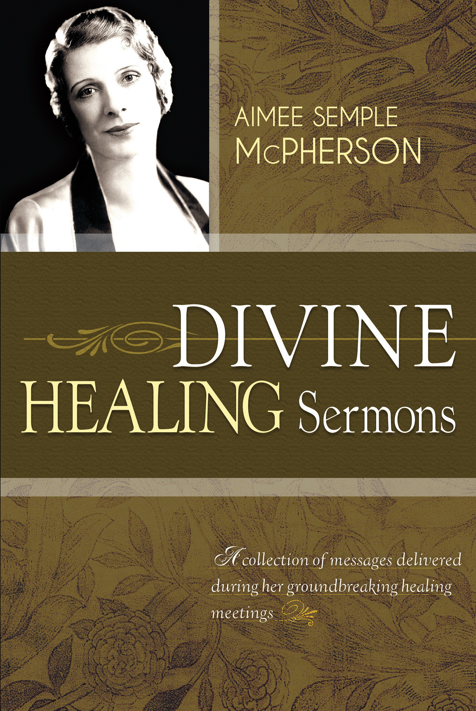 Divine Healing Sermons Paperback Book By Mc Pherson Aimee Semple