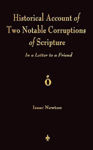 A Historical Account Of Two Notable Corruptions Of Scripture In A Let