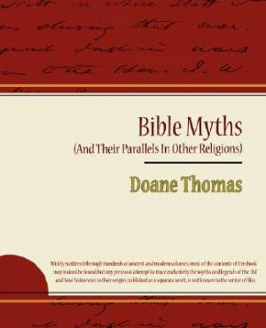 Bible Myths and Their Parallels in Other Religions