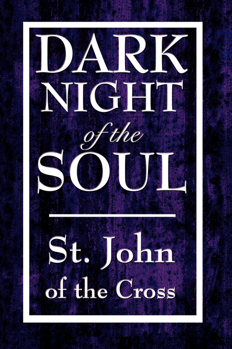 Dark Night of the Soul (Paperback) 9781604592634