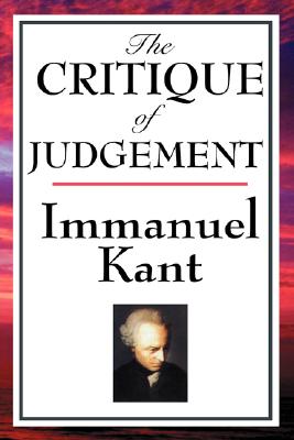 The Critique of Judgement By Immanuel Kant (Paperback) 9781604592733