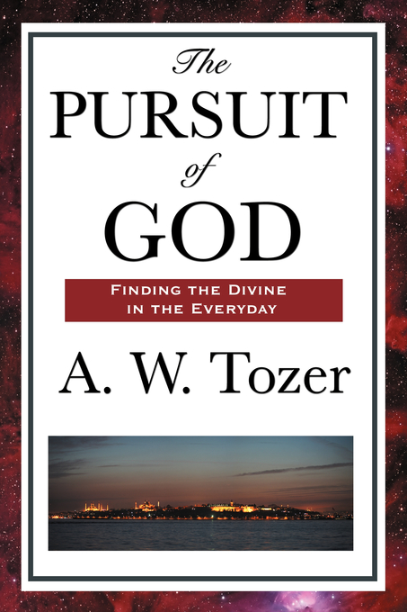 Pursuit Of God By A W Tozer (Paperback) 9781604593198