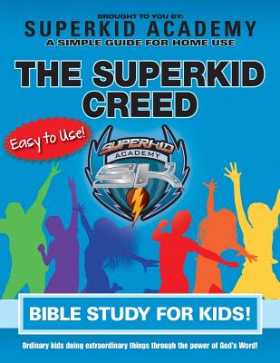 Ska Home Bible Study for Kids - The Superkid Creed By Copeland Kellie