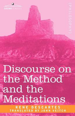 Discourse on the Method and the Meditations By Rene Descartes