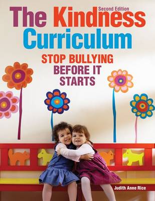 The Kindness Curriculum Stop Bullying Before It Starts