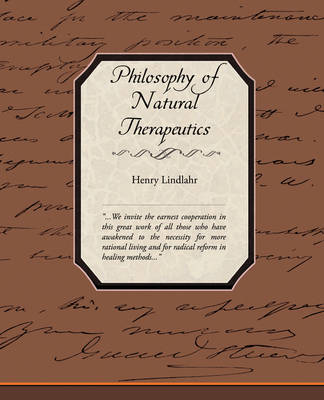 Philosophy of Natural Therapeutics By Henry Lindlahr (Paperback)