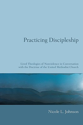 Practicing Discipleship By Johnson Nicole L Johnson (Paperback)