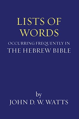 Lists of Words Occurring Frequently in the Hebrew Bible (Paperback)