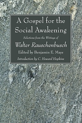 A Gospel for the Social Awakening By Walter Rauschenbusch (Paperback)