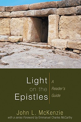 Light on the Epistles A Reader's Guide By John L Mckenzie (Paperback)