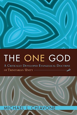 The One God By Michael L Chiavone (Paperback) 9781606081525