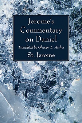 Jerome's Commentary on Daniel By Jerome (Paperback) 9781606083758