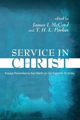 Service in Christ By Mc Cord James I Parker T H L (Paperback)