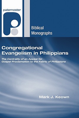 Congregational Evangelism in Philippians The Centrality of an Appeal