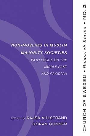 Non-Muslims in Muslim Majority Societies - With Focus on the Middle Ea