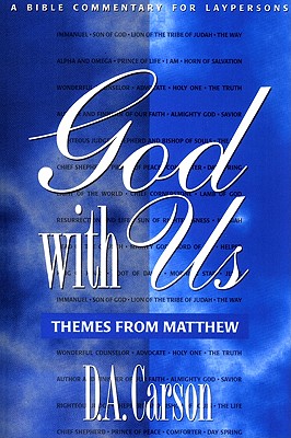 God with Us By D A Carson (Paperback) 9781606086667