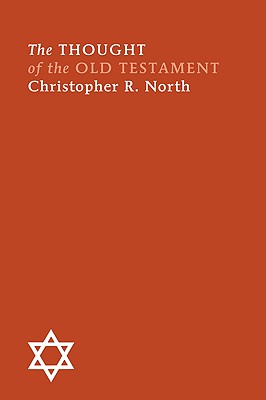 The Thought of the Old Testament By North Christopher R (Paperback)