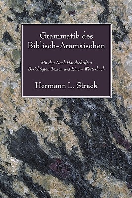 Grammatik des Biblisch-Aramaischen By Strack Hermann L Strack