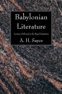 Babylonian Literature By Sayce A H Sayce (Paperback) 9781606088272