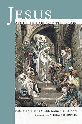 Jesus and the Hope of the Poor (Paperback) 9781606088586