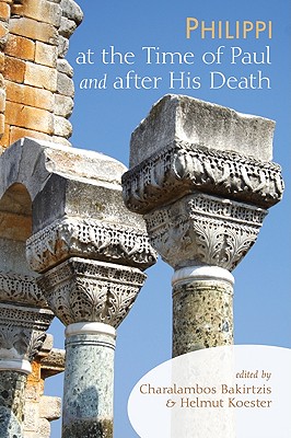 Philippi at the Time of Paul and After His Death (Paperback)