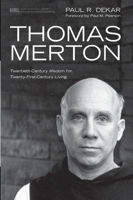 Thomas Merton By Paul R Dekar (Paperback) 9781606089705