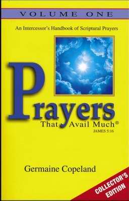 Prayers That Avail Much Vol 1 Collector's Edition By Copeland Germaine