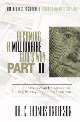 Becoming A Millionaire God's Way Part II