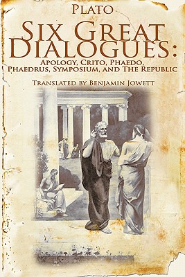 Six Great Dialogues By Plato (Paperback) 9781607963073