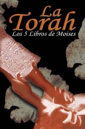 La Torah Los 5 Libros de Moises Spanish Edition