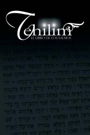 Tehilim El Libro de los Salmos