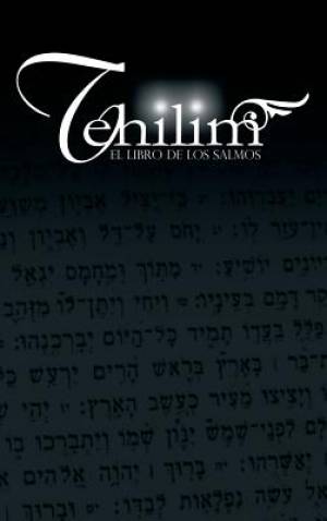 Tehilim El Libro de los Salmos