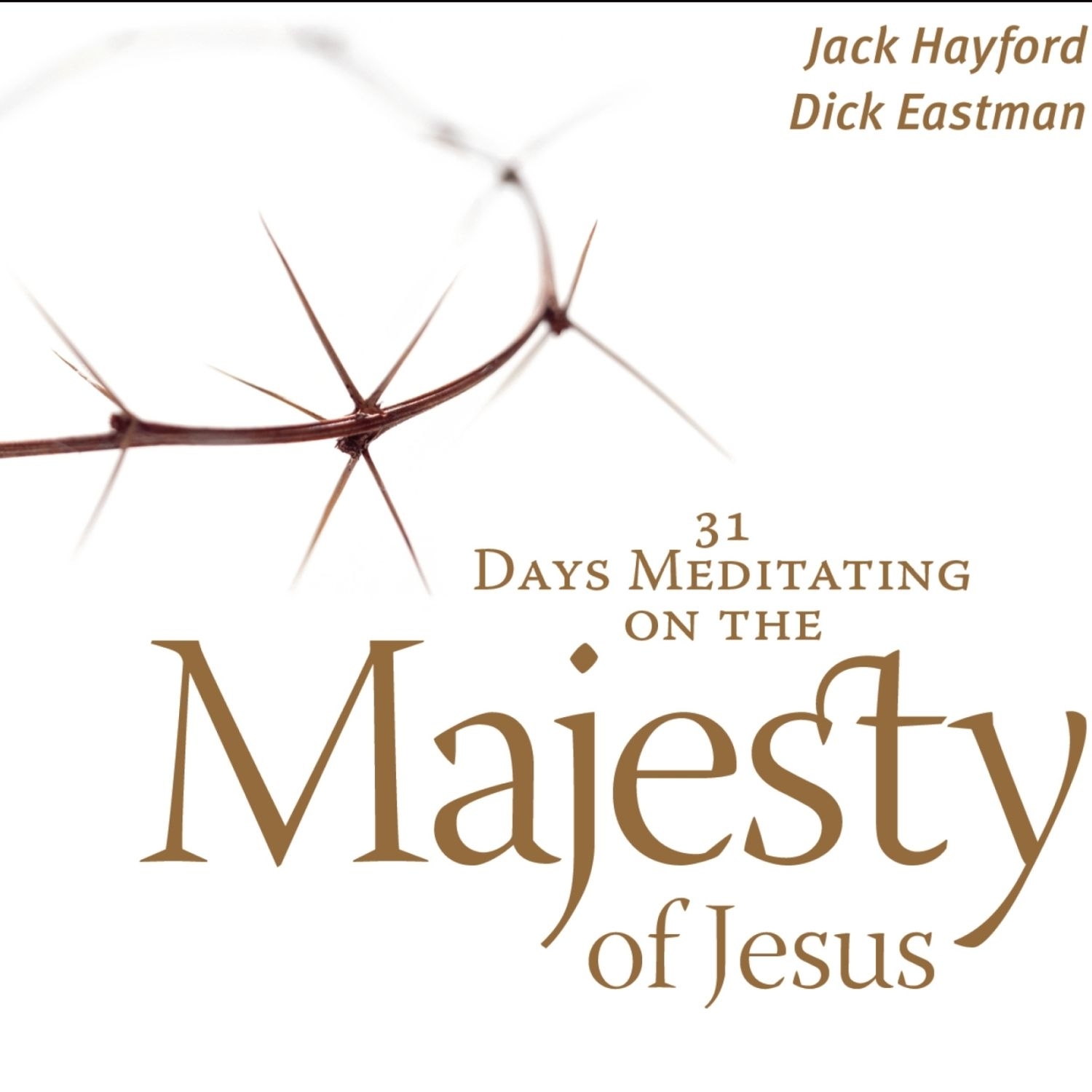 31 Days Meditating on the Majesty of Jesus