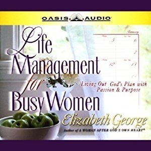 Life Management for Busy Women