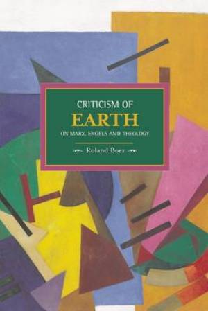 Criticism of the Earth By Roland Boer (Paperback) 9781608462742