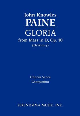 Gloria from Mass Op 10 - Chorus Score (Paperback) 9781608740550