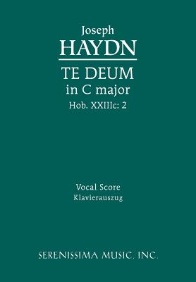 Te Deum in C Major Hob XXIIIC By Joseph Haydn (Paperback)