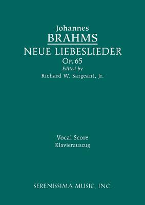 Neue Liebeslieder Op 65 By Johannes Brahms Richard W Jr Sargeant